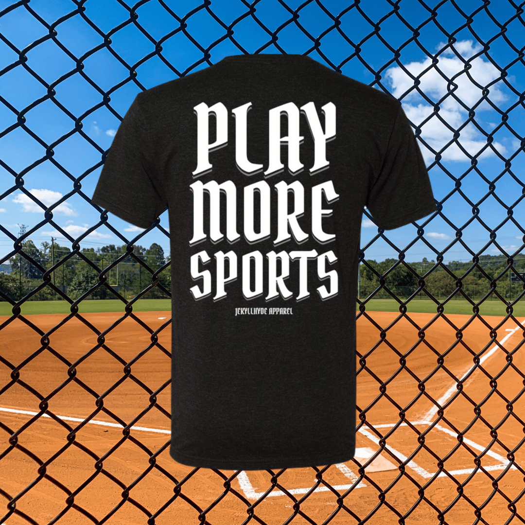 Play More Sports t-shirt