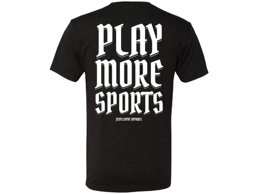 Play More Sports t-shirt