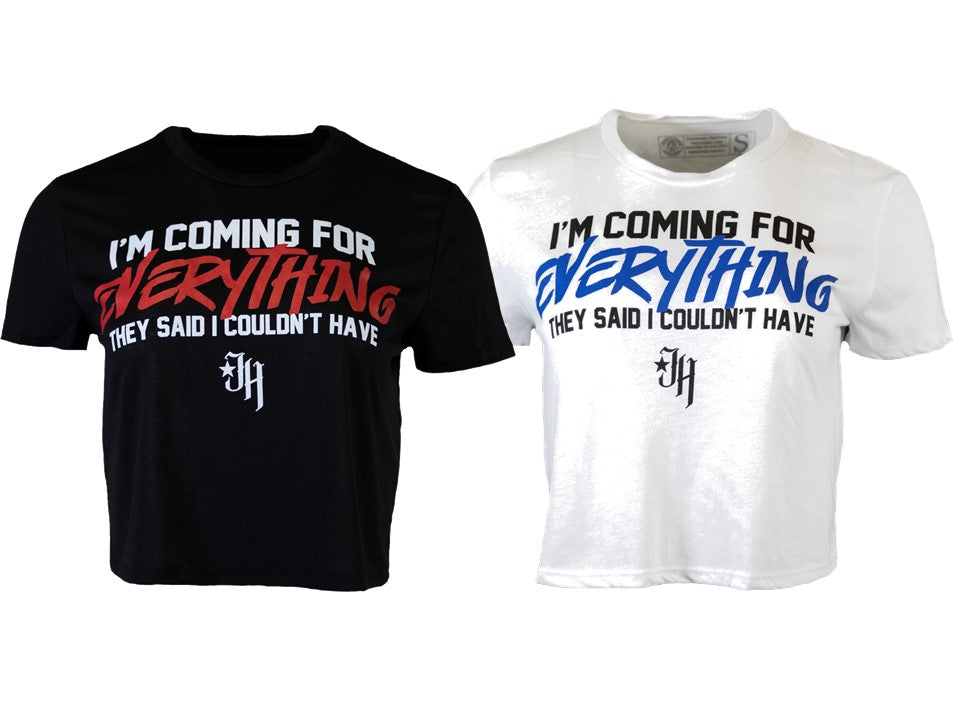 Black and white t-shirts with 'I'm Coming for Everything' text on a white background