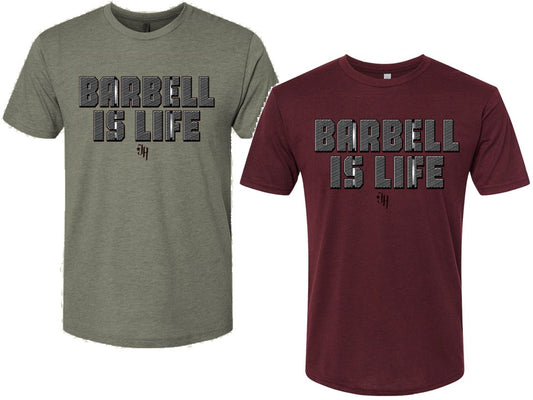 Barbell is Life t-shirt