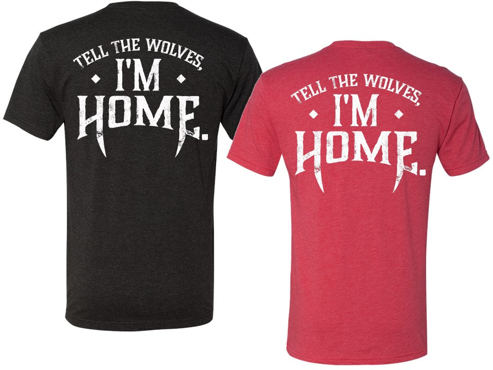 Black and red t-shirts with 'Tell the Wolves, I'm Home' text on the back.